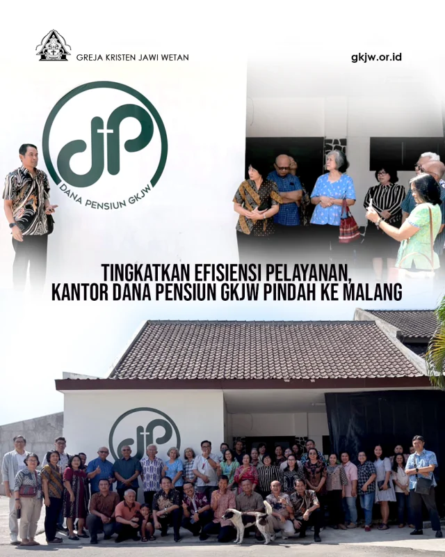 Dana Pensiun Greja Kristen Jawi Wetan (GKJW) resmi memindahkan operasional kantornya dari Surabaya ke Malang. Perpindahan itu secara resmi dilakukan pada hari Jumat, 29 Mei 2026. Dengan demikian seluruh aktivitas pelayanan yang semula berlokasi di Jalan Barata Jaya III No. 87-89, Surabaya, kini dialihkan ke Kompleks Kantor Majelis Agung GKJW, Jalan S. Supriadi No. 18, Malang. Langkah relokasi ini diambil sebagai strategi matang untuk meningkatkan efektivitas dan efisiensi kinerja lembaga, sekaligus mempercepat jalur koordinasi dengan pihak pendiri, yaitu Majelis Agung GKJW. (humas)

Berita lengkap di https://gkjw.or.id
