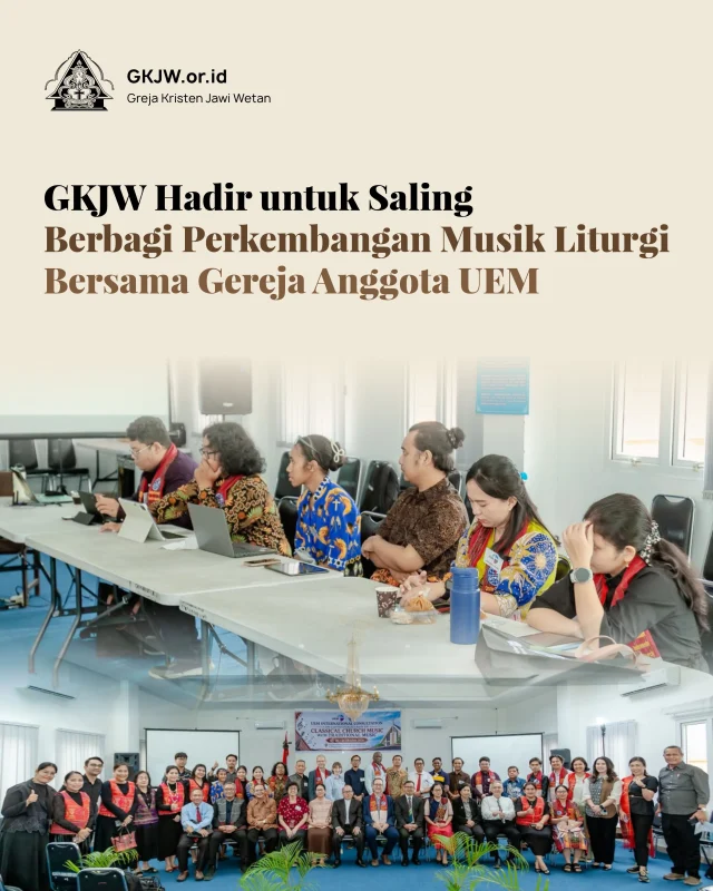 Majelis Agung GKJW mengutus Pdt. Rogethe Indra Kurniawan, S.Si. untuk mengikuti kegiatan International Consultation on the Contextualisation of Classical Church Music with Traditional Music yang diselenggarakan oleh United Evangelical Mission (UEM) pada tanggal 20–25 Oktober 2026. Pertemuan yang bertempat di GKPI Medan Kota, Medan, Sumatera Utara ini merupakan lokakarya musik liturgi pertama yang diadakan oleh UEM untuk lingkup wilayah Asia. Kegiatan tersebut dihadiri oleh para delegasi gereja anggota UEM dari berbagai belahan dunia, meliputi Jerman, kawasan Afrika, serta negara-negara Asia seperti Indonesia, Sri Lanka, dan Filipina.

Selengkapnya dapat dibaca di https://gkjw.or.id/